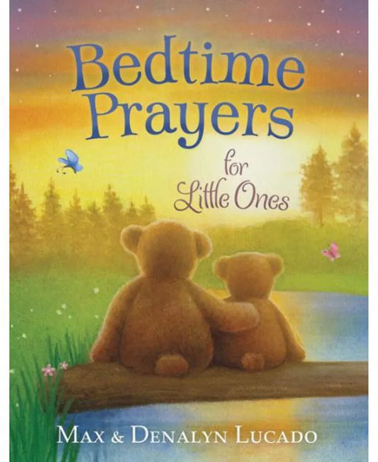 Bedtime Prayers for Little Ones by Max Lucado