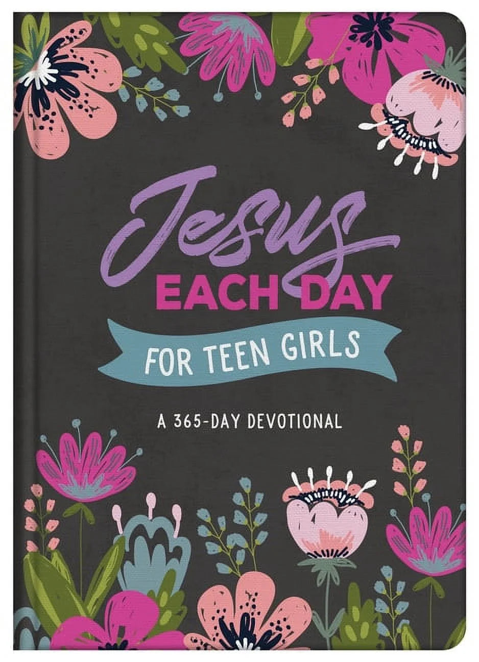 Jesus Each Day for Teen Girls : a 365-Day Devotional (Hardcover)